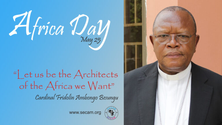 CARD. AMBONGO: LET US BE THE ARCHITECTS OF “THE AFRICA WE WANT”