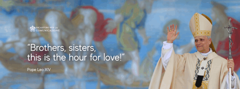 “DILEXI TE” OF POPE LEO XIV: A CALL FOR LOVE AND COMPASSION